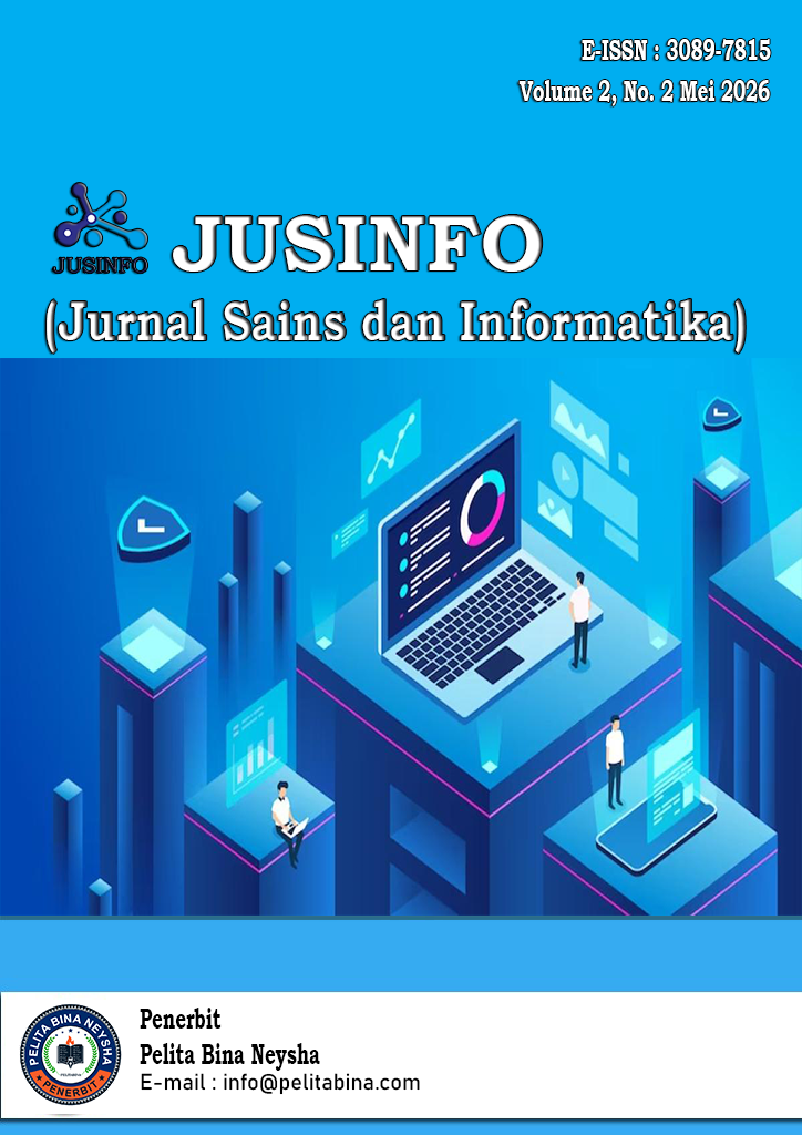 					View Vol. 2 No. 2 (2026): Jusinfo: Jurnal Sains dan Informatika - Mei 2026
				